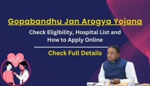 Gopabandhu Jan Arogya Yojana Registration