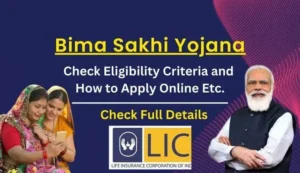 Bima Sakhi Yojana Eligibility how to apply online